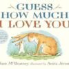 Guess how much I love you