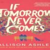 If tomorrow